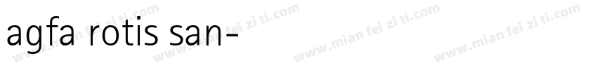 agfa rotis san字体转换